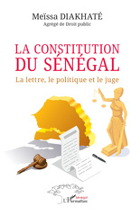 E-book, La constitution du Sénégal : La lettre, le politique et le juge, L'Harmattan