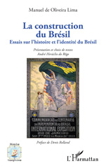 E-book, La construction du Brésil : Essais sur l'histoire et l'identité du Brésil, L'Harmattan
