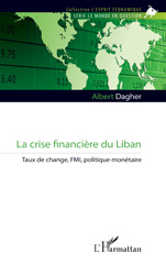 E-book, La crise financière du Liban : Taux de change, FMI, politique monétaire, L'Harmattan