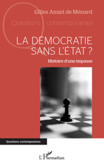 E-book, La démocratie sans l'Etat ? : Histoire d'une impasse, L'Harmattan