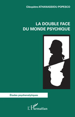 E-book, La double face du monde psychique, Athanassiou Popesco, Cléopâtre, L'Harmattan