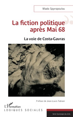 E-book, La fiction politique après Mai 68 : La voie de Costa-Gavras, L'Harmattan