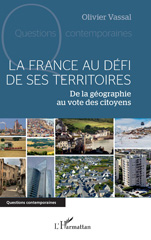 E-book, La France au défi de ses territoires : De la géographie au vote des citoyens, L'Harmattan