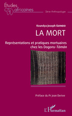 E-book, La mort : Représentations et pratiques mortuaires chez les Dogons-Tômôn, L'Harmattan