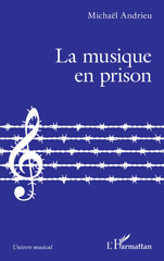 E-book, La musique en prison, Andrieu, Michael, L'Harmattan
