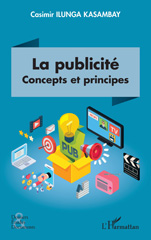 eBook, La publicité : Concepts et principes, Ilunga Kasambay, Casimir, L'Harmattan