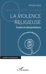 eBook, La violence religieuse : Textes et interprétations, Issa, Amine, L'Harmattan