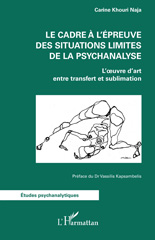 E-book, Le cadre à l'épreuve des situations limites de la psychanalyse : L'oeuvre d'art entre transfert et sublimation, L'Harmattan