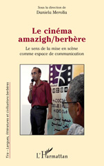 E-book, Le cinéma amazigh/berbère : Le sens de la mise en scène comme espace de communication, L'Harmattan