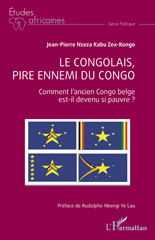 E-book, Le Congolais, pire ennemi du Congo : Comment l'ancien Congo belge est-il devenu si pauvre ?, L'Harmattan