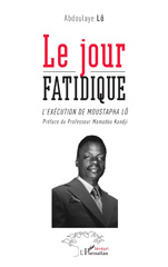 E-book, Le jour fatidique : L'exécution de Moustapha Lô, L'Harmattan