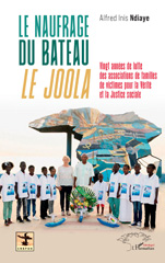 E-book, Le naufrage du bateau le Joola : Vingt années de lutte des associations de familles de victimes pour la Vérité et la Justice sociale, L'Harmattan