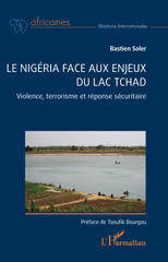 E-book, Le Nigéria face aux enjeux du lac Tchad : Violence, terrorisme et réponse sécuritaire, L'Harmattan