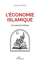 eBook, L'économie islamique : Une approche éthique, Nouri, Mohamed, L'Harmattan