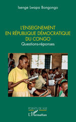 E-book, L'enseignement en république Démocratique du Congo : Questions-réponse, Isenge lwapa Bongongo, Jean Maurice, L'Harmattan