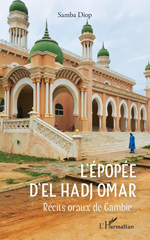 m, L'épopée d'El Hadj Omar : Récits oraux de Gambie, L'Harmattan