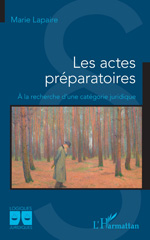 eBook, Les actes préparatoires : A la recherche d'une catégorie juridique, L'Harmattan