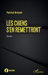 m, Les chiens s'en remettront, L'Harmattan