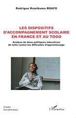 E-book, Les dispositifs d'accompagnement scolaire en France et au Togo : Analyse de deux politiques éducatives de lutte contre les difficultés d'apprentissage, L'Harmattan