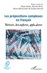 eBook, Les prépositions complexes en français : Théories, descriptions, applications, L'Harmattan