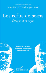 eBook, Les refus de soins : Ethique et clinique, Dutier, Aurélien, L'Harmattan
