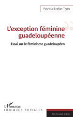 E-book, L'exception féminine guadeloupéenne : Essai sur le féminisme guadeloupéen, L'Harmattan