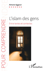 eBook, L'islam des gens : Entre textes et contextes, Aggoun, Atmane, L'Harmattan