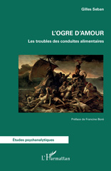 E-book, L'ogre d'amour : Les troubles des conduites alimentaires, Seban, Gilles, L'Harmattan