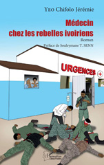 E-book, Médecin chez les rebelles ivoiriens, L'Harmattan