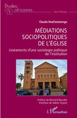 E-book, Médiations sociopolitiques de l'église : Linéaments d'une sociologie politique de l'institution, Nsal'onanongo Omelenge, Claude, L'Harmattan