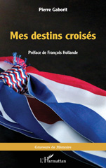 E-book, Mes destins croisés, L'Harmattan
