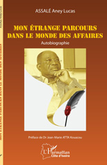 E-book, Mon étrange parcours dans le monde des affaires : Autobiographie, L'Harmattan