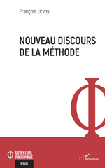 E-book, Nouveau discours de la méthode, Urvoy, François, L'Harmattan