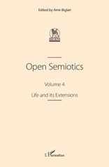 E-book, Open Semiotics : Life and its Extensions, L'Harmattan