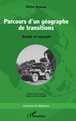 E-book, Parcours d'un géographe de transitions : Terrain et concepts, Bruneau, Michel, L'Harmattan