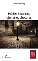 eBook, Petites histoires, claires et obscures, Fainzang, Sylvie, L'Harmattan