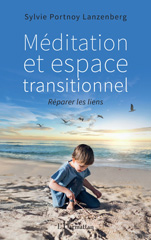 E-book, Méditation et espace transitionnel : Réparer les liens, Portnoy Lanzenberg, Sylvie, L'Harmattan