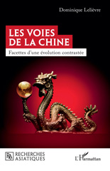 eBook, Les voies de la Chine : Facettes d'une évolution contrastée, Lelièvre, Dominique, L'Harmattan