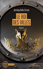 m, Le roi des villes, L'Harmattan