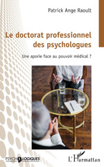 E-book, Le doctorat professionnel des psychologues : Une aportie face au pouvoir médical ?, Raoult, Patrick Ange, L'Harmattan