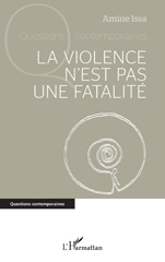 E-book, La violence n'est pas une fatalité, L'Harmattan