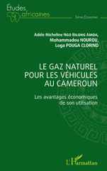 E-book, Le gaz naturel pour les véhicules au Cameroun : Les avantages économiques de son utilisation, L'Harmattan