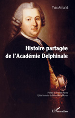 E-book, Histoire partagée de l'Académie Delphinale, L'Harmattan