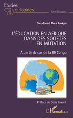 E-book, L'éducation en Afrique dans des sociétés en mutation : À partir du cas de la RD Congo, L'Harmattan