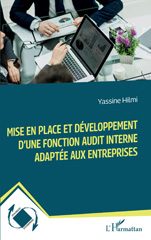 E-book, Mise en place et développement d'une fonction audit interne adaptée aux entreprises, Hilmi, Yassine, L'Harmattan