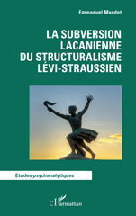 E-book, La subversion lacanienne du structuralisme lévi-straussien, L'Harmattan