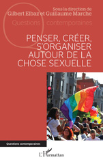 E-book, Penser, créer, s'organiser autour de la chose sexuelle, L'Harmattan