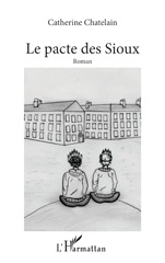 E-book, Le pacte des Sioux, Catherine Chatelain,, L'Harmattan