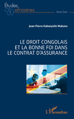 eBook, Le droit congolais et la bonne foi dans le contrat d'assurance, L'Harmattan