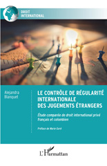 eBook, Le contrôle de régularité internationale des jugements étrangers : Etude comparée de droit international privé français et colombien, L'Harmattan